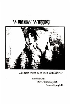 Women Warriors - Bryan, M. D. Darcy Nikol; Bryan, PH. D. Vernanne
