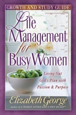 Life Management for Busy Woman - George, Elizabeth