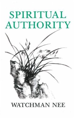 Spiritual Authority - Nee, Watchman