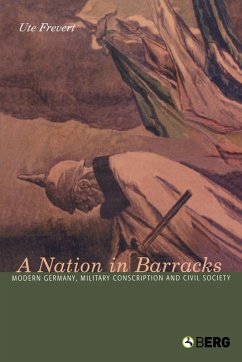 A Nation in Barracks - Ute, Frevert; Frevert, Ute