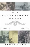Six Exceptional Women