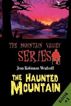 The Haunted Mountain - Westcott, Jean Robinson