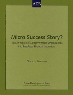 Micro Success Story?: Transformation of Nongovernment Organizations Into Regulated Financial Institutions - Fernando, Nimal A.