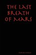 The Last Breath of Mars - Bild 1