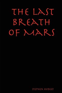 The Last Breath of Mars - Avdeef, Stephen