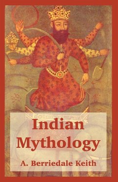 Indian Mythology - Keith, A. Berriedale