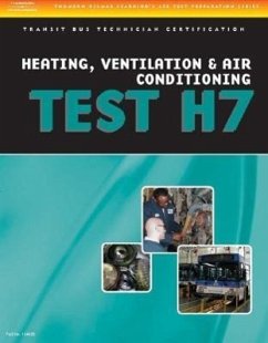 ASE Test Preparation - Transit Bus H7, Heating, Ventilation, & Air Conditioning - Delmar Publishers