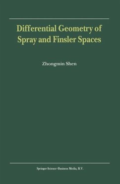 Differential Geometry of Spray and Finsler Spaces - Shen, Zhongmin