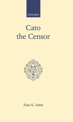 Cato the Censor - Astin, Alan E