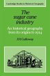 The Sugar Cane Industry - Bild 1
