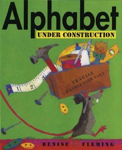 Alphabet Under Construction - Fleming, Denise