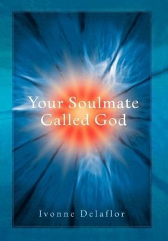 Your Soulmate Called God - Delaflor, Ivonne