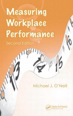 Measuring Workplace Performance - O'Neill, Michael J