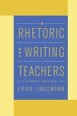 A Rhetoric for Writing Teachers A Rhetoric for Writing Teachers