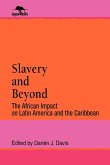 Slavery and Beyond