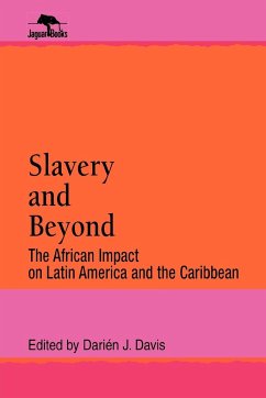 Slavery and Beyond - Davis, Darién J.
