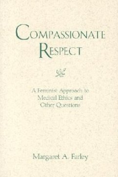 Compassionate Respect - Farley, Margaret A
