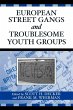 European Street Gangs and Troublesome... - Bild 1