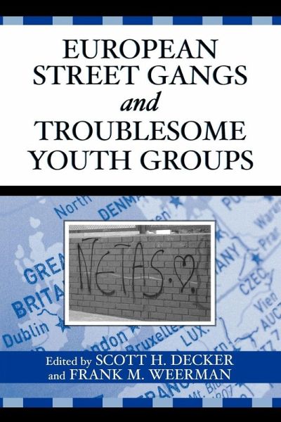 European Street Gangs and Troublesome Youth Groups European Street Gangs and Troublesome Youth Groups