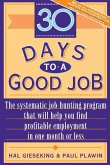 Thirty Days to a Good Job