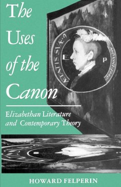 The Uses of the Canon - Felperin, Howard