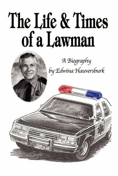 The Life & Times of a Lawman - Hauversburk, Edwina