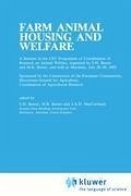 Farm Animal Housing and Welfare - Baxter, S.H. / Baxter, M.R. / MacCormack, J.A.C. (Hgg.)