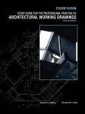 Study Guide to Accompany the Professional Practice of Architectural Working Drawings, 2e Student Edition
