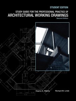Study Guide to Accompany the Professional Practice of Architectural Working Drawings, 2e Student Edition - Wakita, Osamu A; Linde, Richard M