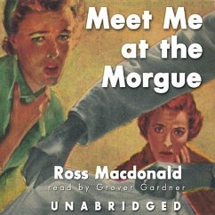 Meet Me at the Morgue - Macdonald, Ross