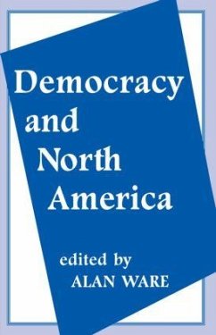 Democracy and North America - Ware, Alan (ed.)