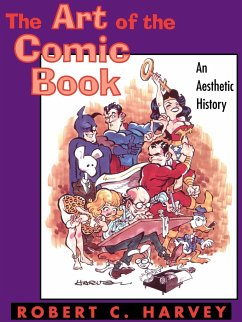 The Art of the Comic Book - Harvey, Robert C.