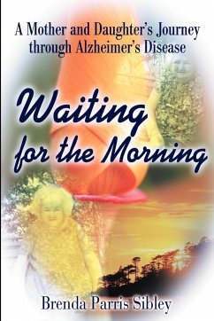 Waiting for the Morning - Sibley, Brenda Parris