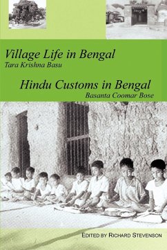 Village Life in Bengal Hindu Customs in Bengal - Stevenson, Richard