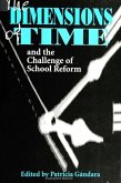 The Dimensions of Times and the Challenge of School Reform