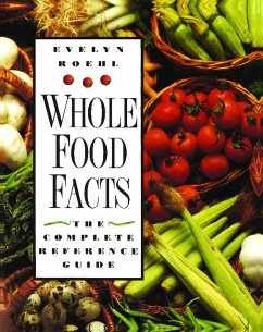 Whole Food Facts - Roehl, Evelyn