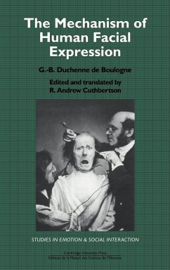 The Mechanism of Human Facial Expression - Duchenne, Guillaume-Benjamin Amand; De Boulogne, G. -B Duchenne