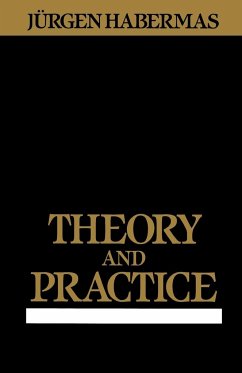 Theory and Practice - Habermas, Juergen