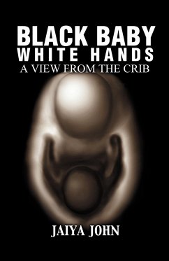 Black Baby White Hands - John, Jaiya