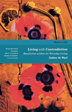 Living with Contradiction - Waal, Esther De