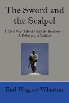 The Sword and the Scalpel - Wharton, Earl Wagner