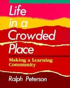Life in a Crowded Place - Peterson, Ralph