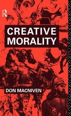 Creative Morality - MacNiven, Don