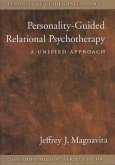 Personality-Guided Relational Psychotherapy: A Unified Approach