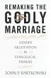 Remaking the Godly Marriage - Bild 1