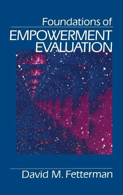 Foundations of Empowerment Evaluation - Fetterman, David M.