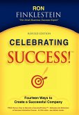 Celebrating Success!: Fourteen Ways to Create a Successful Company