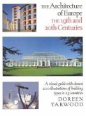 The Architecture of Europe: The 19th and 20th Centuries