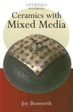 Ceramics with Mixed Media - Bosworth, Joy