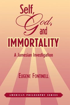 Self, God and Immortality - Fontinell, Eugene